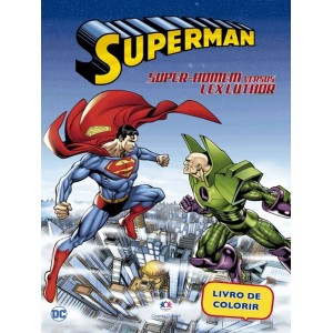 Livro para Colorir - Superman - Super-Homem versus Lex Luthor Ciranda Cultural
