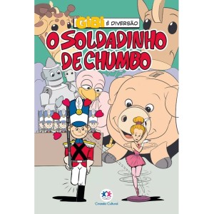 Gibi - O Soldadinho de Chumbo Ciranda Cultural