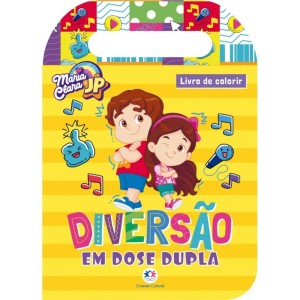 Livro de Colorir com Alça - Maria Clara e JP - Diversão em Dose Dupla Ciranda Cultural