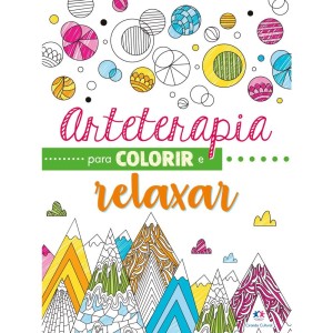 Livro Arteterapia para Colorir e Relaxar Ciranda Cultural