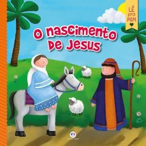 Livro O Nascimento de Jesus - Lê Pra Mim Ciranda Cultural