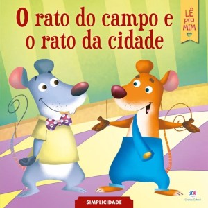 Livro O Rato do Campo e o Rato da Cidade - Lê Pra Mim Ciranda Cultural